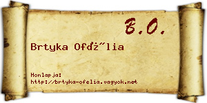 Brtyka Ofélia névjegykártya